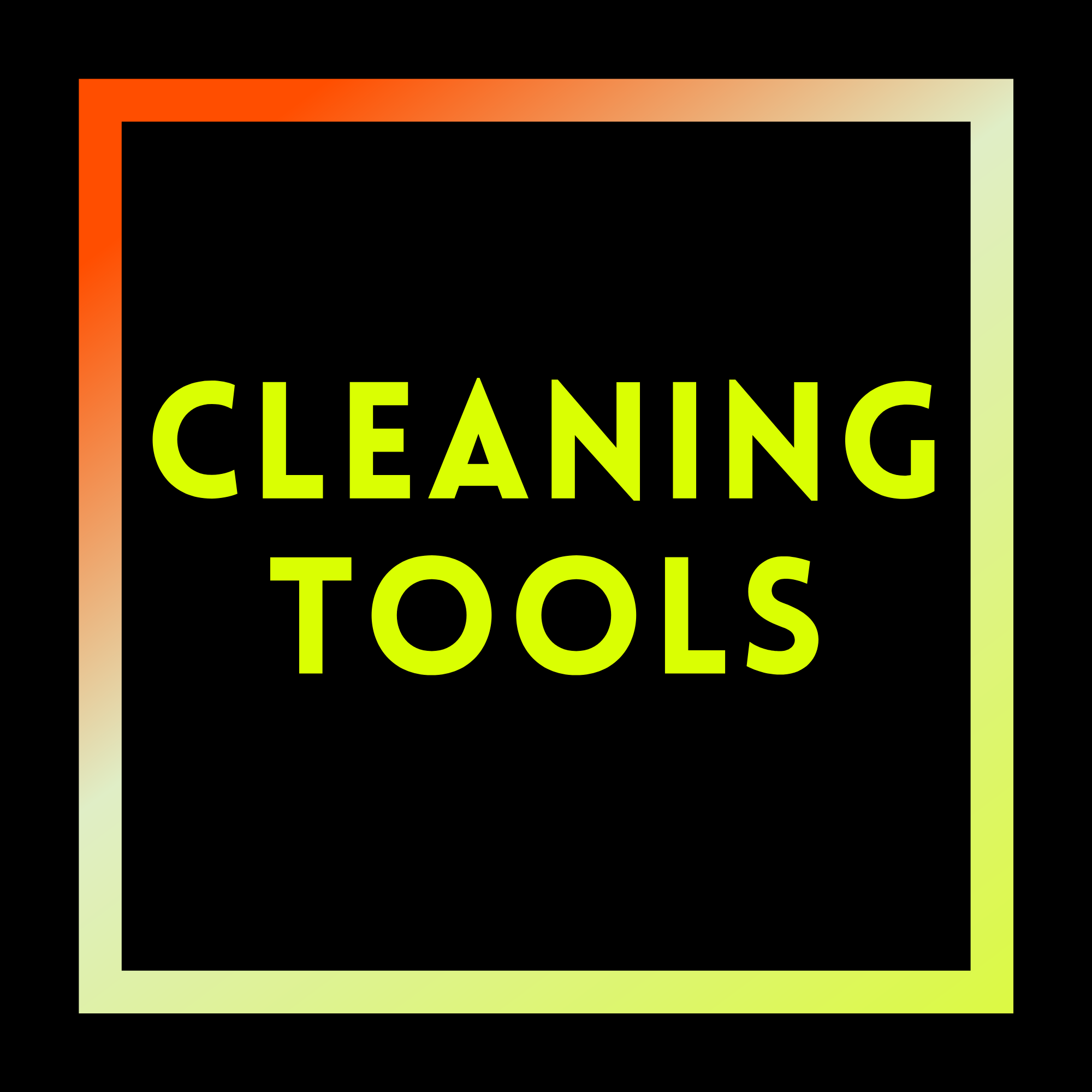 Cleaning Tools